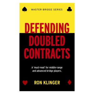 Defending Doubled Contracts by Ron Klinger