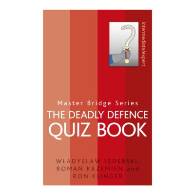 The Deadly Defence Quiz Book by Wladyslaw Izdebski, Roman Krzemien, Ron Klinger
