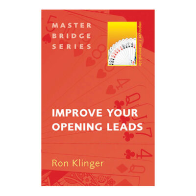Improve Your Opening Leads by Ron Klinger