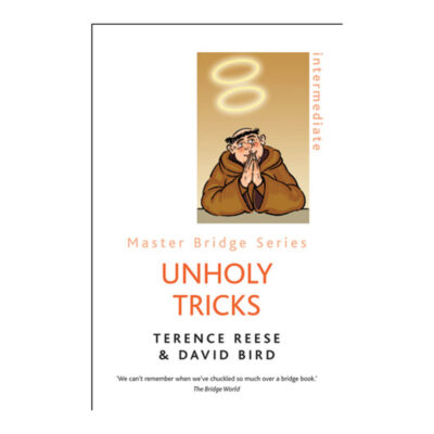 Unholy Tricks by Terence Reese & David Bird